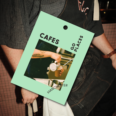Go Places Manchester: Cafes