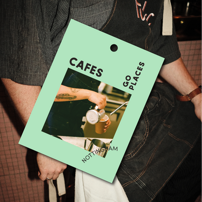 Go Places Nottingham: Cafes